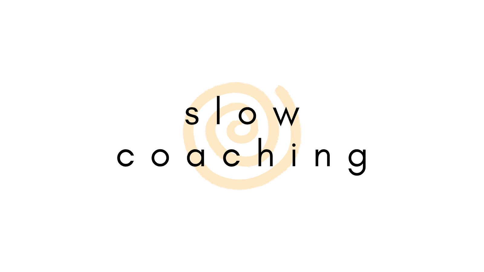 Slow Coaching Slow Coaching